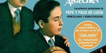 Paco de Lucía & Pepe de Lucía -  Los Chiquitos de Algeciras - Antología inédita (1961-1988) 2 CDs