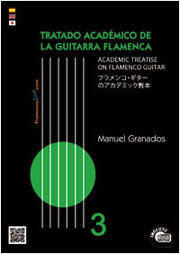 Manuel Granados –  Tratado Académico de la Guitarra Flamenca Vol 3