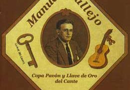 Manuel Vallejo -  Copa Pavón y Llave de Oro del Cante. 2 CD