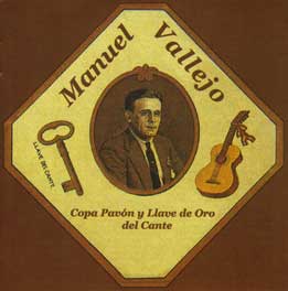 Manuel Vallejo –  Copa Pavón y Llave de Oro del Cante. 2 CD