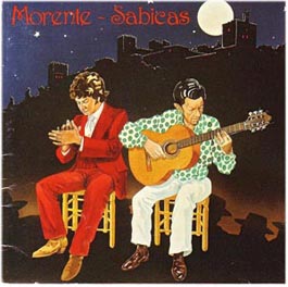 Enrique Morente –  Morente-Sabicas