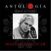 Manolo Sanlúcar -  Manolo Sanlucar: Antología 2015 (2 Cd)