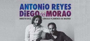 Antonio Reyes & Diego del Morao -  Antonio Reyes & Diego del Morao. Directo en el Circulo Flamenco de Madrid