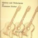 Rogelio Reguera -  Historia y técnica de la guitarra flamenca = History and techniques of flamenco guitar