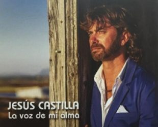 Jesús Castilla -  Jesús Castilla - La voz de mi alma