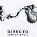 José Valencia -  José Valencia - Directo (CD+DVD)