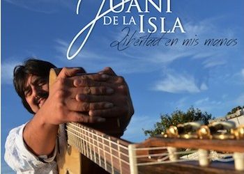 Juani de la Isla -  Juani de la Isla - Libertad en mis manos
