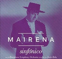 Antonio Mairena -  Antonio Mairena - Mairena sinfónico