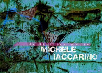 Michele Iaccarino -  Michele Iaccarino - Definitivamente