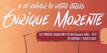 Enrique Morente - Enrique Morente - Y al volver la vista atrás (Caja 6 CDs)