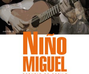 José Fuente -  Niño Miguel. Estudio de estilo Libro+CD
