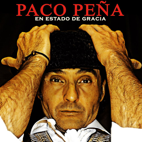Paco Peña –  Paco Peña, En Estado de Gracia