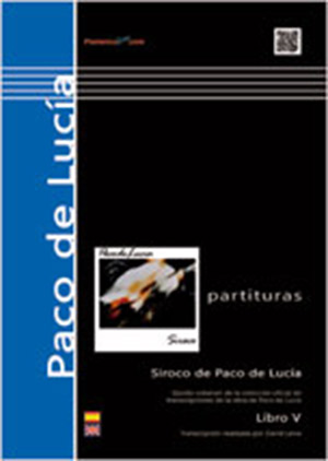 Paco de Lucía – Transcripción David Leiva –  Paco de Lucía – Siroco