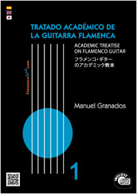 Manuel Granados –  Tratado Académico de la Guitarra Flamenca Vol 1 + CD