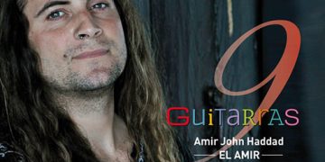 Amir John Haddad 'El Amir' - 9 Guitarras