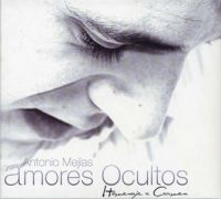Antonio Mejías –  Antonio Mejías – Amores ocultos