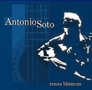 Antonio Soto –  Rosas blancas
