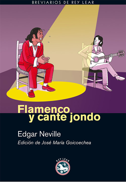 Edgar Neville –  Flamenco y cante jondo