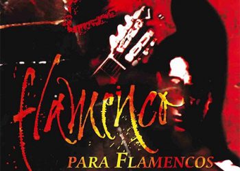 Manuel Sánchez Bracho -  Flamenco para Flamencos