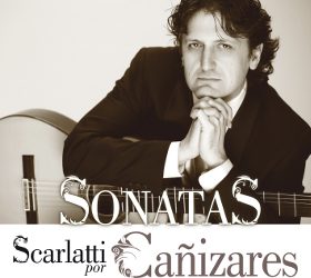 Juan Manuel Cañizares -  Sonatas - Scarlatti por Cañizares