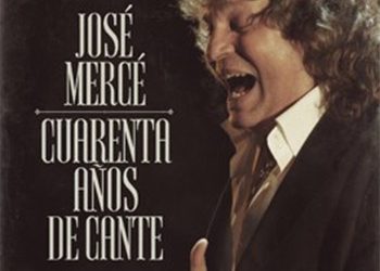 José Mercé -  José Mercé - Cuarenta años de cante