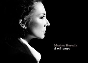 Marina Heredia -  A mi tempo