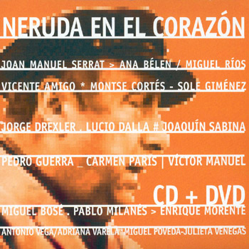 VV.AA. -  Neruda en el Corazón - CD + DVD