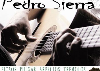 Pedro Sierra -  Técnicas de Guitarra Flamenca