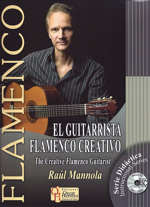 Raúl Mannola –  El guitarrista flamenco creativo – Raúl Mannola