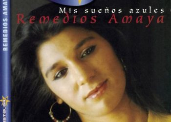 Remedios Amaya -  Mis sueños azules