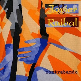 Javier Ruibal –  Contrabando