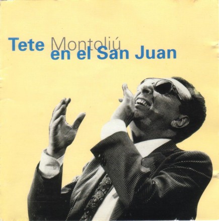 Teté Montoliú –  Teté Montoliú en el San Juan