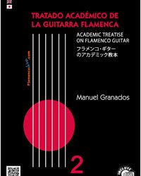 Manuel Granados -  Tratado Académico de la Guitarra Flamenca Vol 2 - Libro + CD
