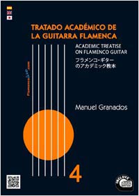 Manuel Granados –  Tratado Académico de la Guitarra Flamenca Vol 4 + CD