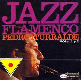 Pedro Iturralde –  JAZZ FLAMENCO. Vols. 1 y 2