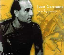 Juan Carmona -  Sinfonía Flamenca