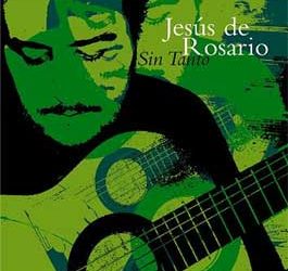 Jesús del Rosario -  Sin Tanto