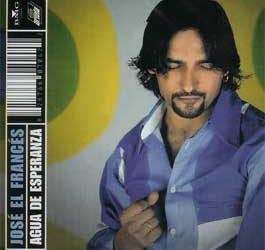 José El Francés -  Agua de Esperanza