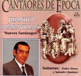 Juanito Maravillas -  'Nuevos Fandangos'