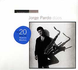 Jorge Pardo -  Jorge Pardo dúos