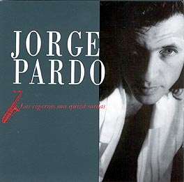 Jorge Pardo –  Las cigarras son quizá sordas