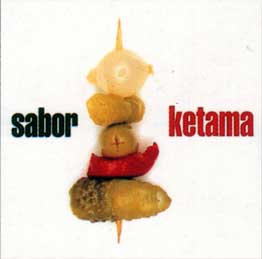 Ketama –  Sabor