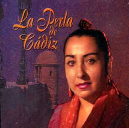 La Perla de Cádiz –  La Perla de Cádiz (19 cantes)