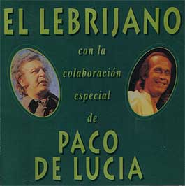 Lebrijano –  con la colaboración especial de Paco de Lucía