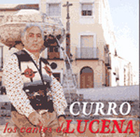 Curro Lucena –  Los Cantes de Lucena