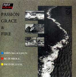 Paco de Lucía & John McLaughlin & Al di Meola –  Passion Grace & Fire