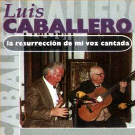 Luis Caballero -  La resurrección de mi voz cantada. 2 CD
