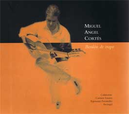 Miguel Angel Cortés -  Bordón de trapo