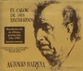 Antonio Mairena –  El Calor de mis recuerdos