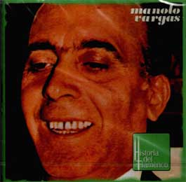Manolo Vargas - Manolo Vargas (Historia del Flamenco)